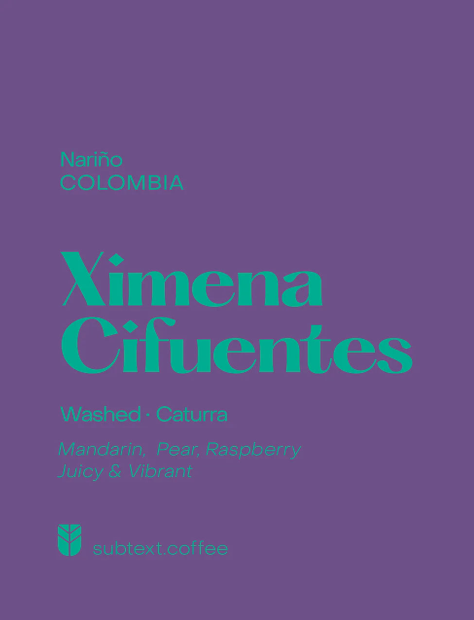 Subtext Coffee Roasters - Colombia Ximena Cifuentes