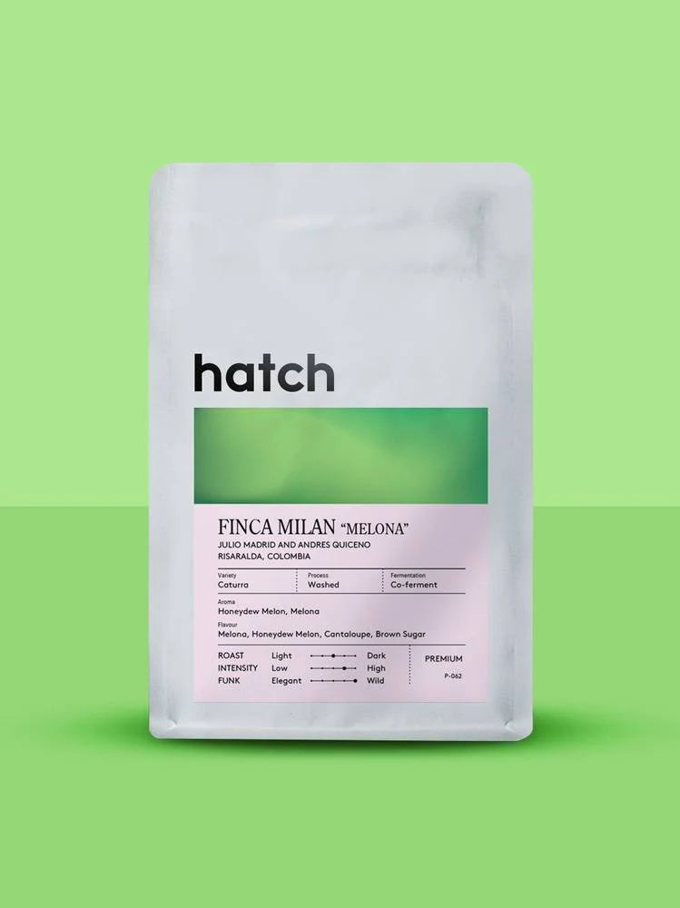 HATCH - Finca Milan Melona