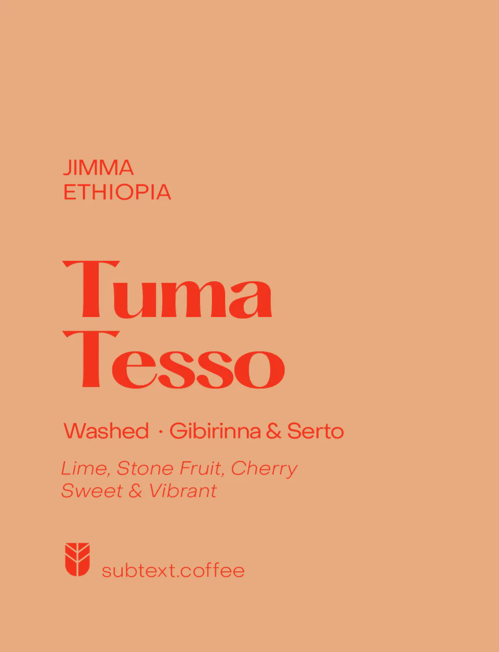 Subtext Coffee Roasters -  Ethiopia Tuma Tesso