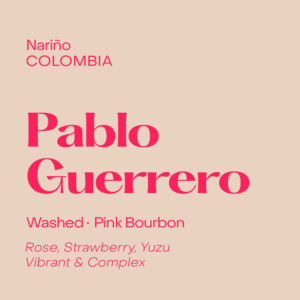 Colombia Pablo Guerrero Washed Pink Bourbon