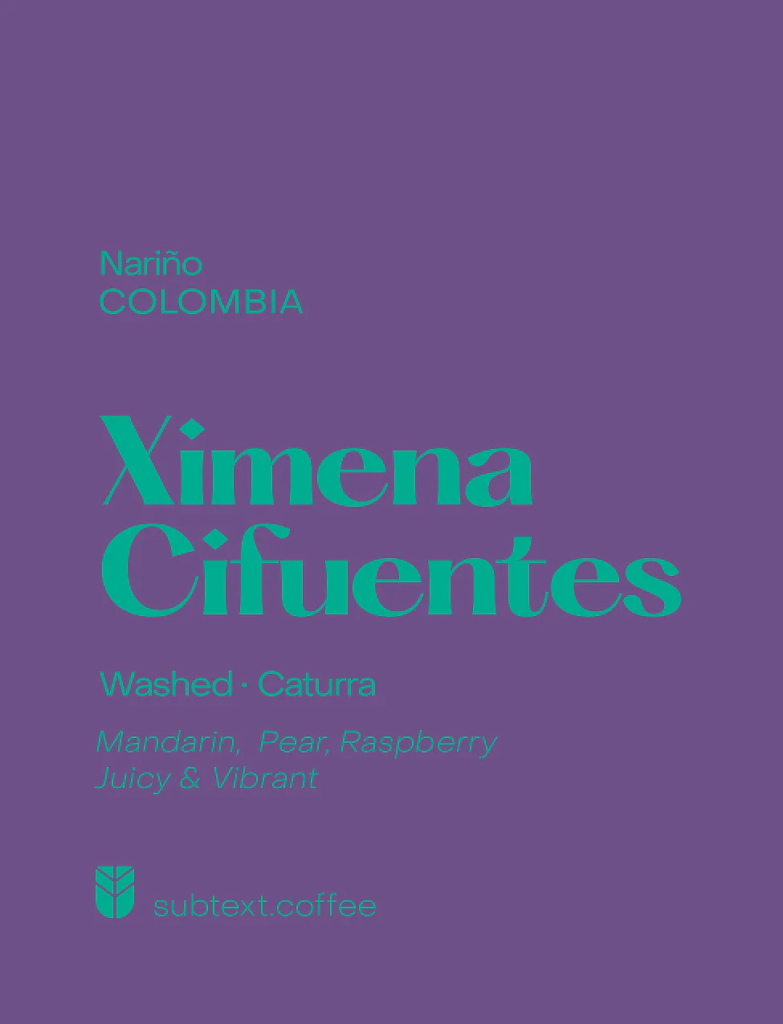 Subtext Coffee Roasters – Colombia Ximena Cifuentes